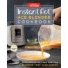 Instant pot ace Blender Cookbook: Foolproof Recipes for the Blender That Also Cooks (libro en Inglés)