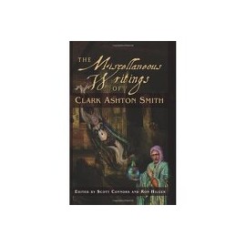 the miscellaneous writings of clark ashton smith