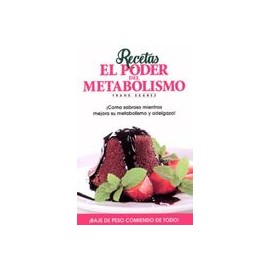 El poder del metabolismo