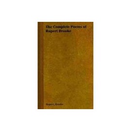 the complete poems of rupert brooke