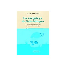 La Zarigüeya de Schrödinger: Cómo Viven y Entienden la Muerte los Animales