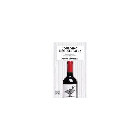 Qué Vino con Este Pato?  Una Aproximación a la Esencia de los Maridajes