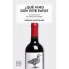 Qué Vino con Este Pato?  Una Aproximación a la Esencia de los Maridajes