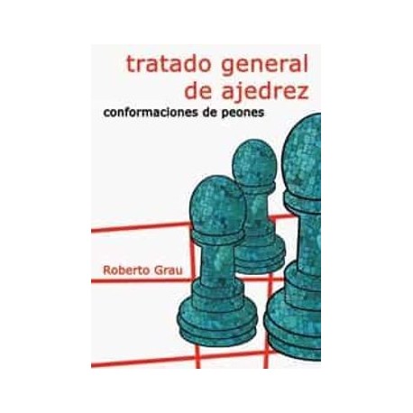 Tratado General Iii Conformaciones de Peones