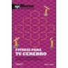 Fitness Para tu Cerebro