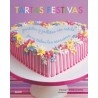 Tartas Festivas: Pasteles y Galletas con Estilo, Para Todas las Ocasiones